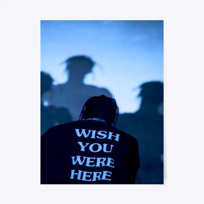 WISH YOU WERE HERE POSTER