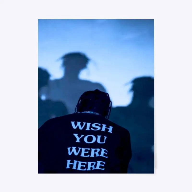 WISH YOU WERE HERE POSTER